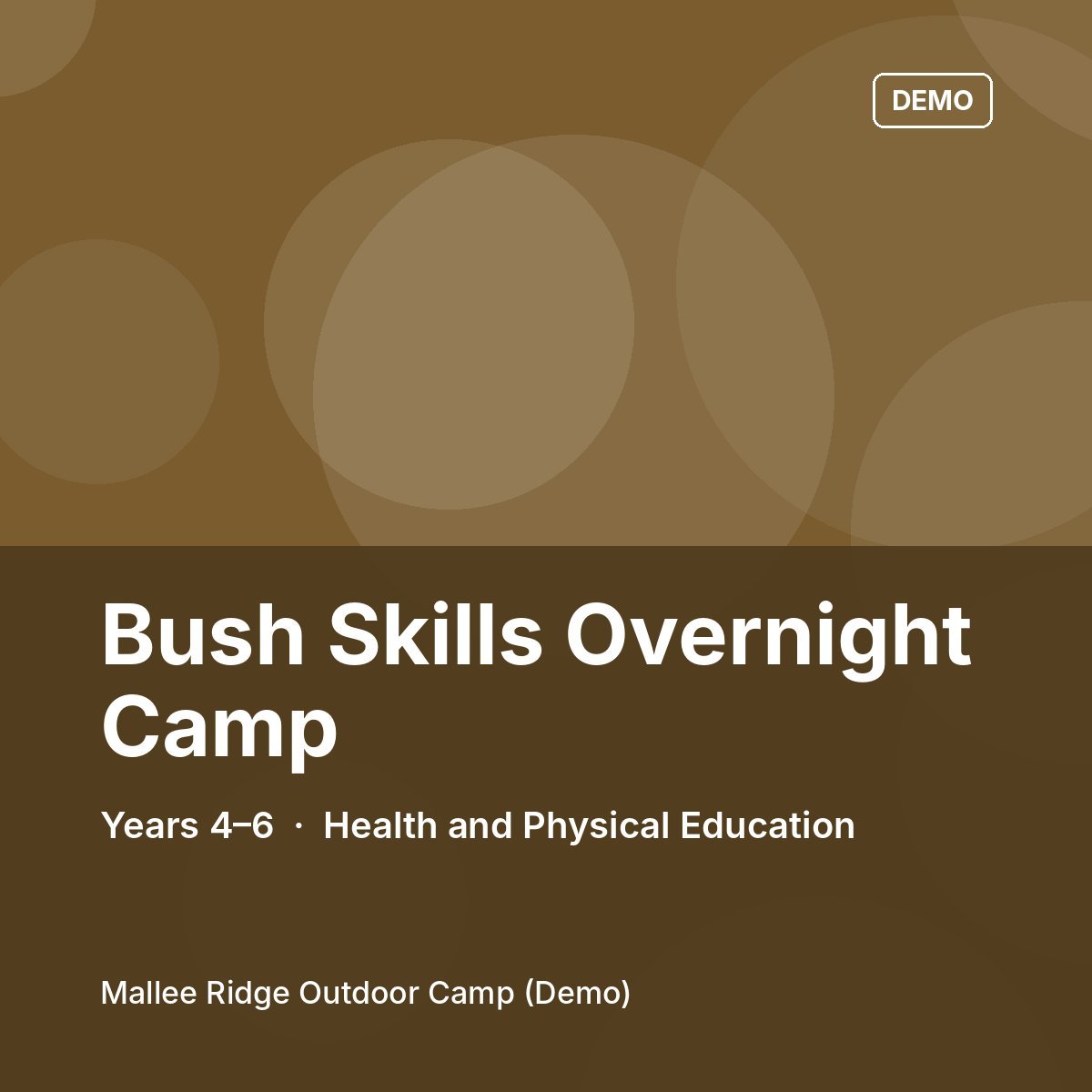 Bush Skills Overnight Camp: Years 4–6 excursion